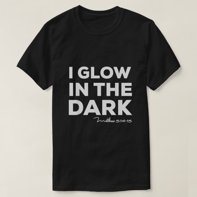 I Glow In The Dark Matthew T-Shirt (Design Front)