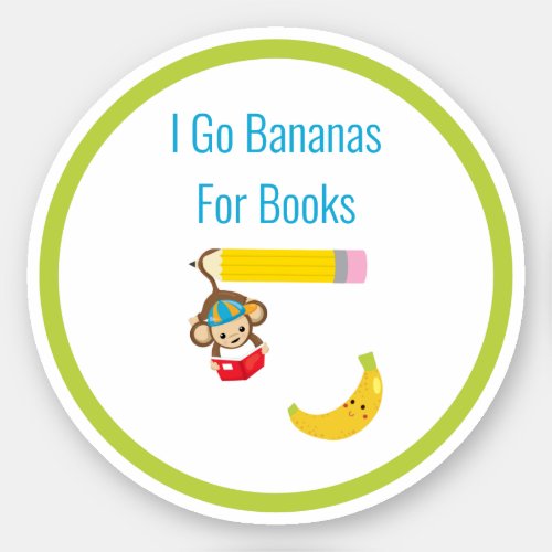 I Go Bananas for Books Reading Monkey  Sticker
