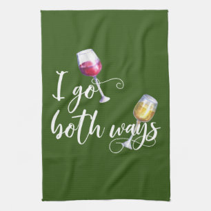 I Go Both Ways Funny Wine Red White Lover Kitchen Towel