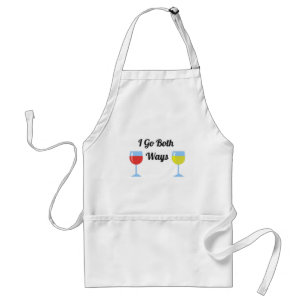 I GO Both Ways Wine Funny Adult Apron
