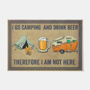 I Go Camping And Drink Beer Doormat