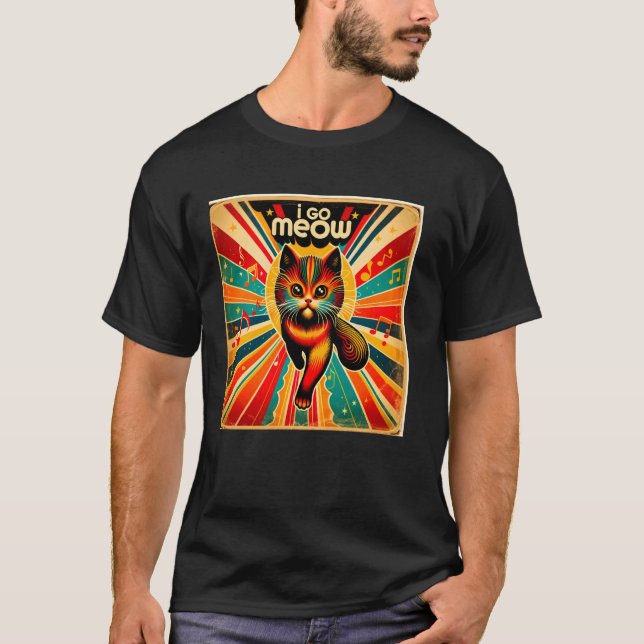 I Go Meow - Funny Cat Singing Meme Design T-Shirt (Front)