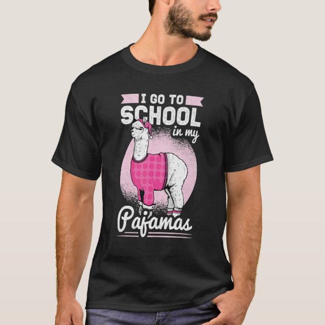 I Go To School In My Pajamas  Homeschooling T-Shirt (Front)