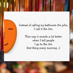 I go to the Jim - Send a Smile - Funny Postcard