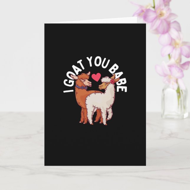 I Goat You Babe Funny Goat Quote Valentines Day  Card (Orchid)