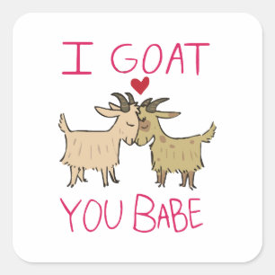 I Goat You Babe, Love Square Sticker