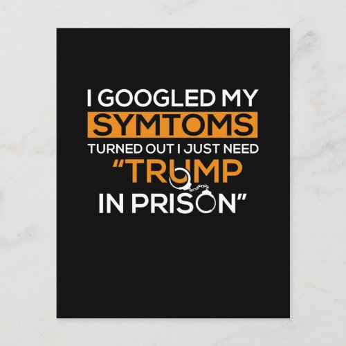 I Googled My Symptoms Turned Out I Just Need Trump