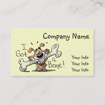 I Got A Bone - Dog Business Cards by DoggieAvenue at Zazzle