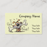 I Got A Bone - Dog Business Cards at Zazzle
