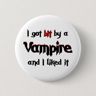I got bit by a Vampire Pinback Button
