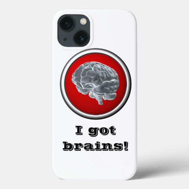 I got brains! Case-Mate iPhone case (Back)