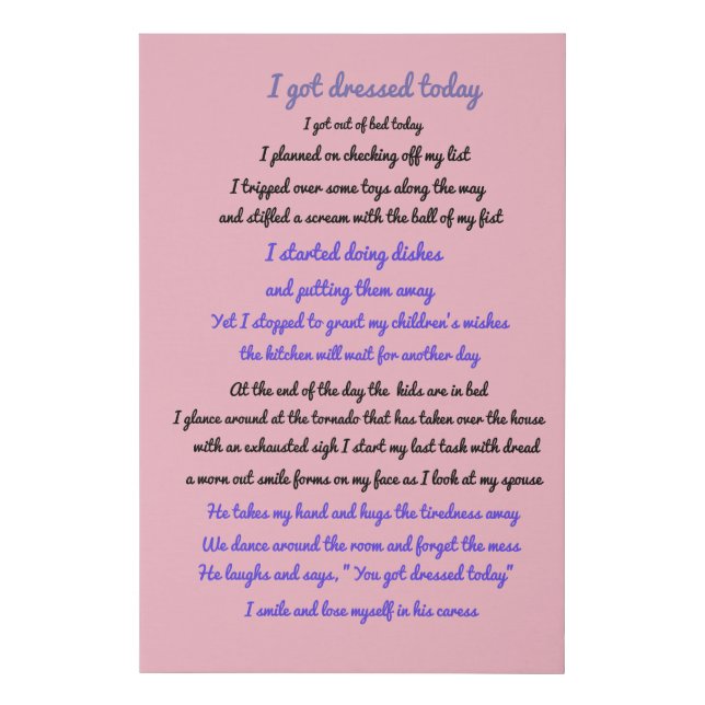 I got dressed today faux canvas print (Front)
