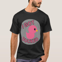 I Got Ducked Pink