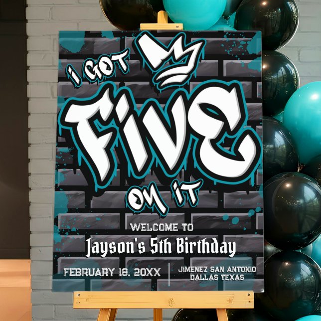 I got Five on it - Boy 5th Birthday Welcome Sign (I got Five on it - Boy 5th Birthday Welcome Sign)