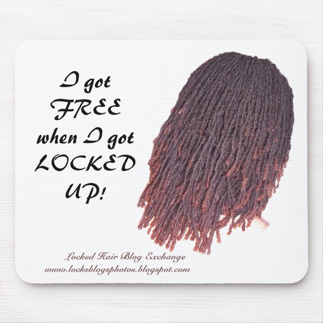 I got FREE when I gotLOCKED UP!,     ... Mouse Pad (Front)