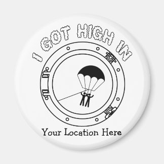 I Got High - Personalized Magnet
