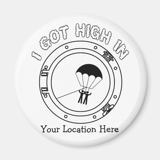 I Got High - Personalized Magnet (Front)