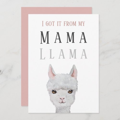 I Got It From My Mama Llama Mothers Day Card
