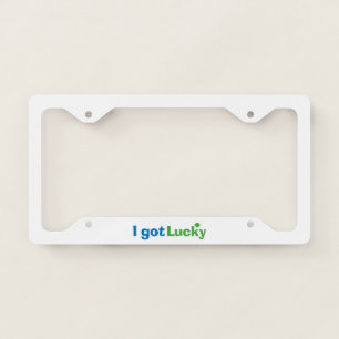 "I Got Lucky" License Plate Frame