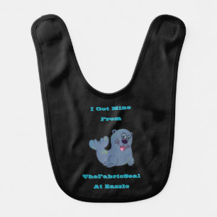 I Got Mine From The Fabric Seal At Zazzle Baby Bib