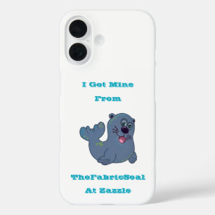 I Got Mine From The Fabric Seal At Zazzle iPhone 16 Case