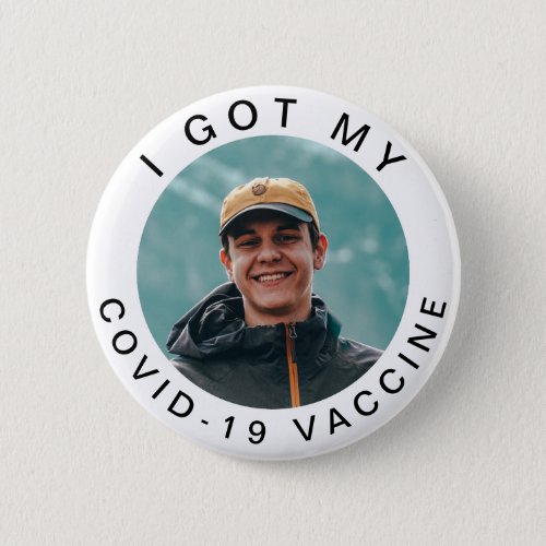 I Got My Covid19 Vaccine Typography Add Your Photo Button