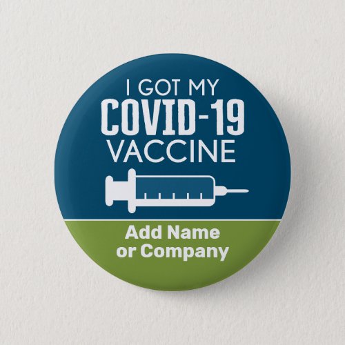 I got My Covid_19 Vaccine _ Add Company Name Button