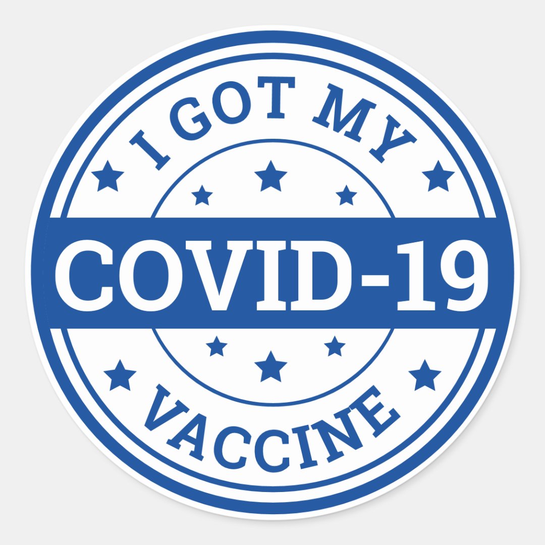 I Got My Covid19 Vaccine Classic Round Sticker Zazzle