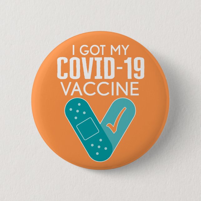 I got My Covid-19 Vaccine - orange blue Button (Front)