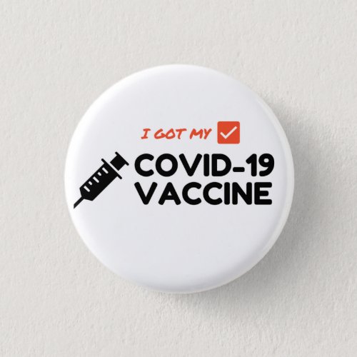I Got My COVID_19 Vaccine Pin