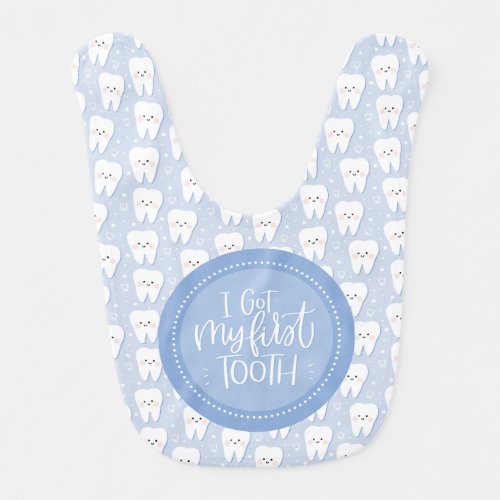 I Got My First Tooth Baby Boy Teething Bib