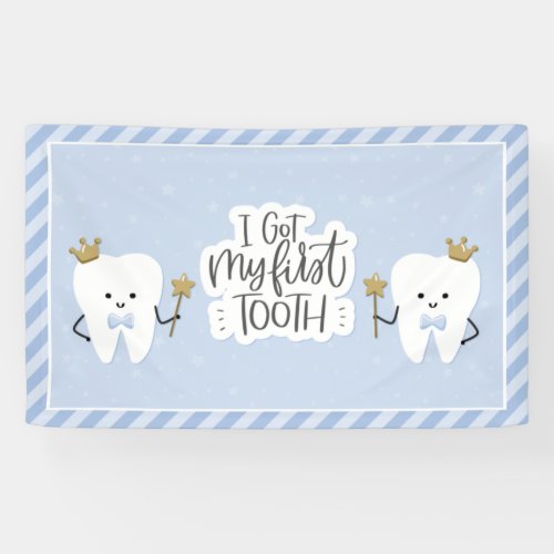 I got my First Tooth Party Banner