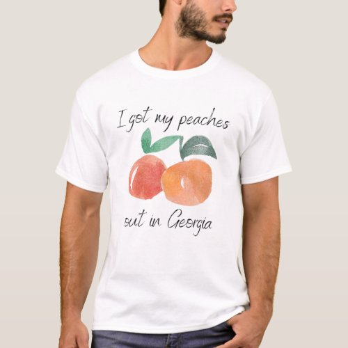 I Got My Peaches Out In Georgia Lyrics Song Funny T_Shirt