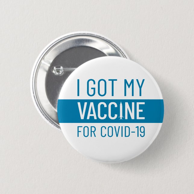 I got my vaccine button (Front & Back)