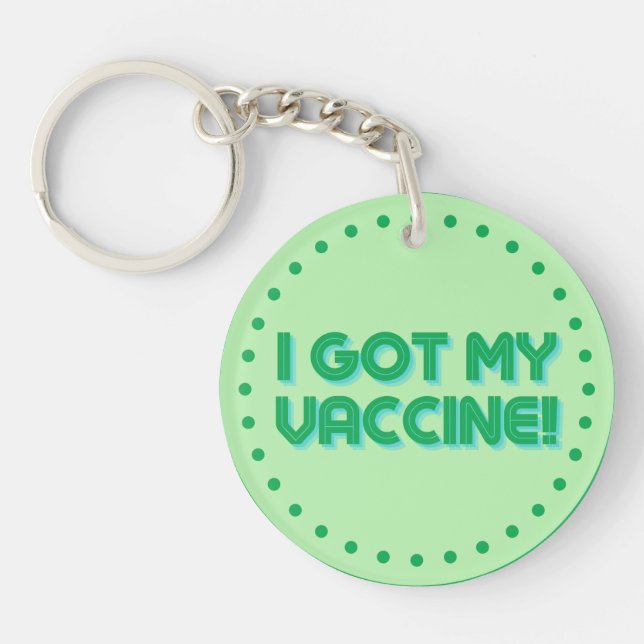 I Got My Vaccine! Keychain (Front)