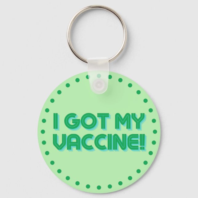 I Got My Vaccine! Keychain (Front)