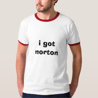 i got norton T-Shirt