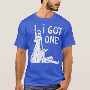 I Got One Funny Bride Bachelorette Party Wedding M T-Shirt