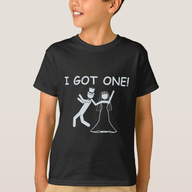 I Got One Wedding Bride Funny Bachelorette Party  T-Shirt (Front)