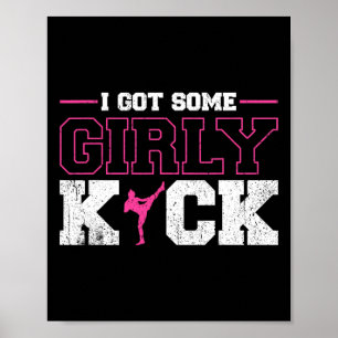 I Got Some Girly Kick Kickboxing  Poster