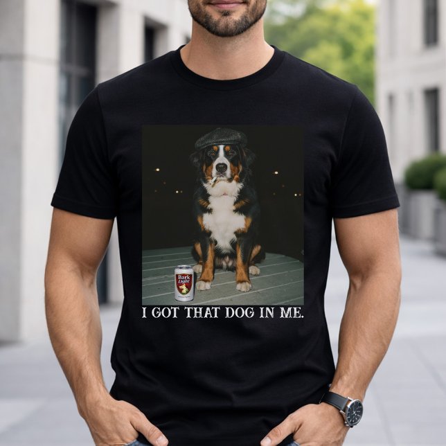 I Got That Dog In Me, Funny Bernese Mountain Meme T-Shirt (Creator Uploaded)
