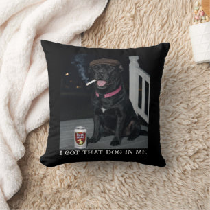 I Got That Dog In Me, Funny Cane Corso Personality Throw Pillow