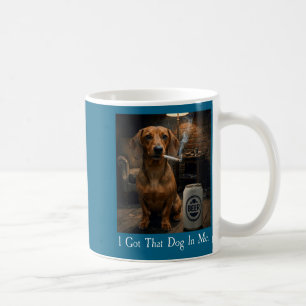 I Got That Dog In Me Funny Dachshund Smoking Beer Coffee Mug