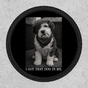 I Got That Dog In Me Funny Sheepadoodle Photo Patch