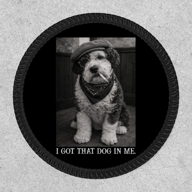 I Got That Dog In Me Funny Sheepadoodle Photo Patch (Front)