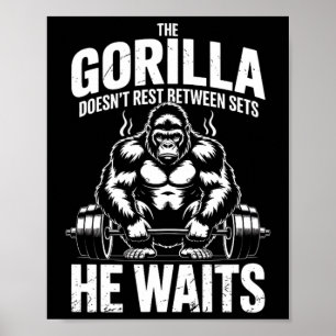 I Got That Gorilla In Me Bulking Phase Gym Workout Poster