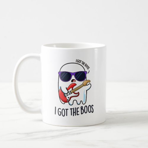 I Got The Boos Funny Halloween Music Ghost Pun Coffee Mug