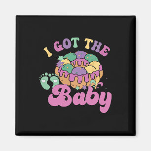 I Got The Byby Funny Mardi Gras Louisiana Carnival Magnet