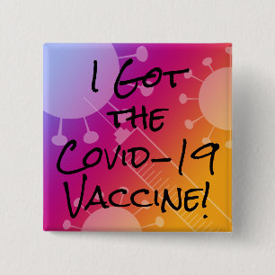 I Got the Covid-19 Vaccine Colorful Gradient Ombre Button