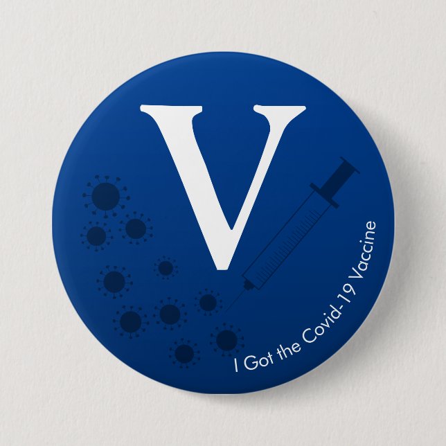 I Got the Covid-19 Vaccine Dark Blue Button (Front)